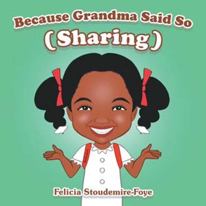Because Grandma Said So: Sharing