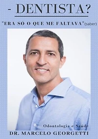 - Dentista? "era Só O Que Me Faltava (saber)"