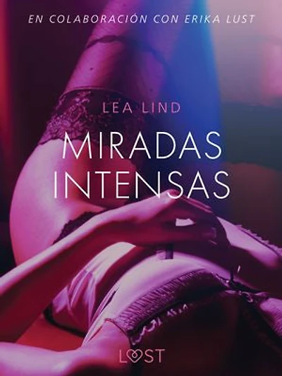 Miradas intensas - Relato erótico