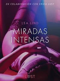 Miradas intensas - Relato erótico