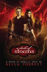 A Clash of Storms: A Shade of Vampire Book 50