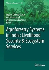 Agroforestry Systems India: Livelihood Security and Ecosystem Services