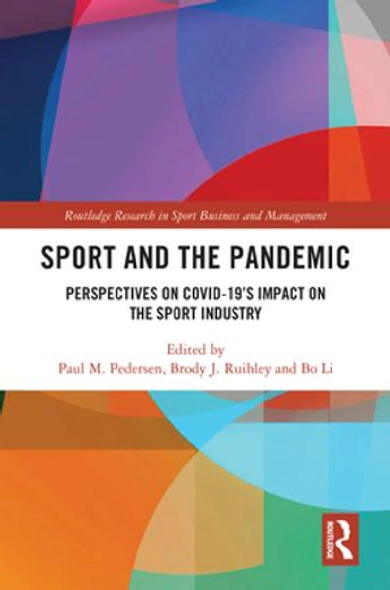 Sport and the Pandemic: Perspectives on Covid-19's Impact Industry