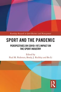 Sport and the Pandemic: Perspectives on Covid-19's Impact Industry