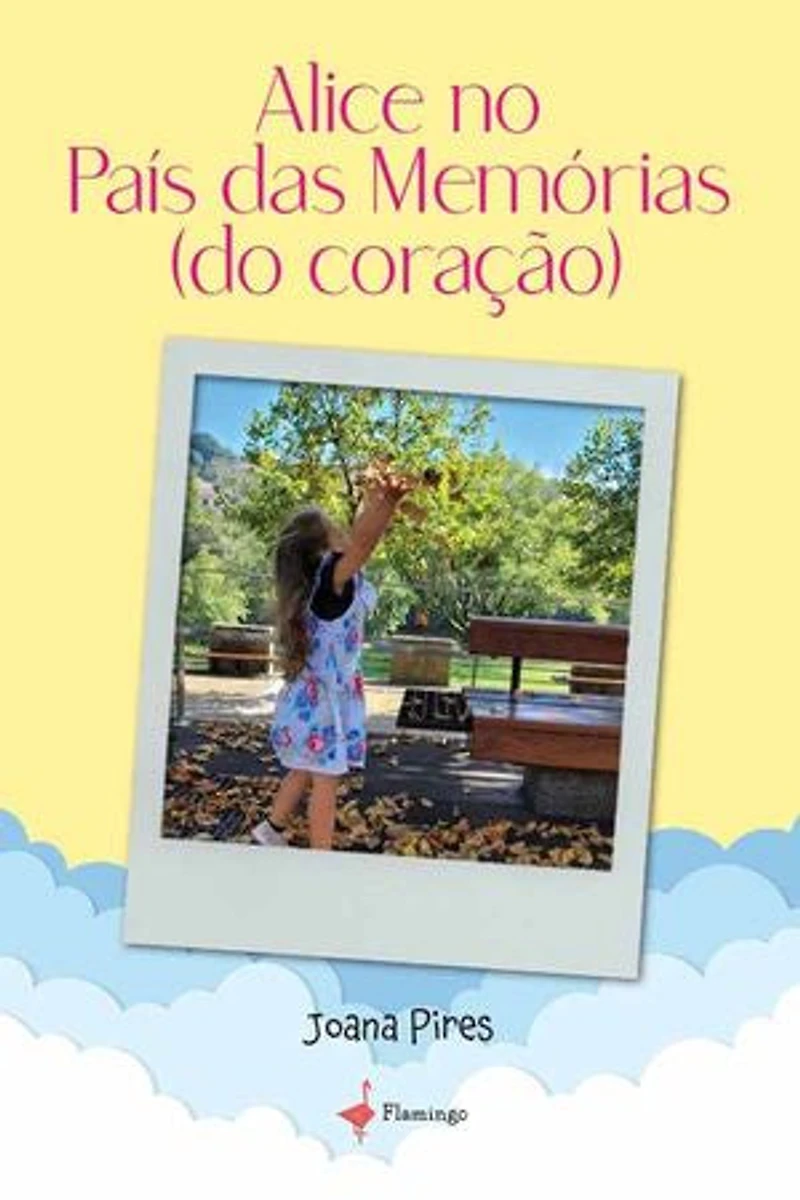 Alice no País das Memórias (do coração)