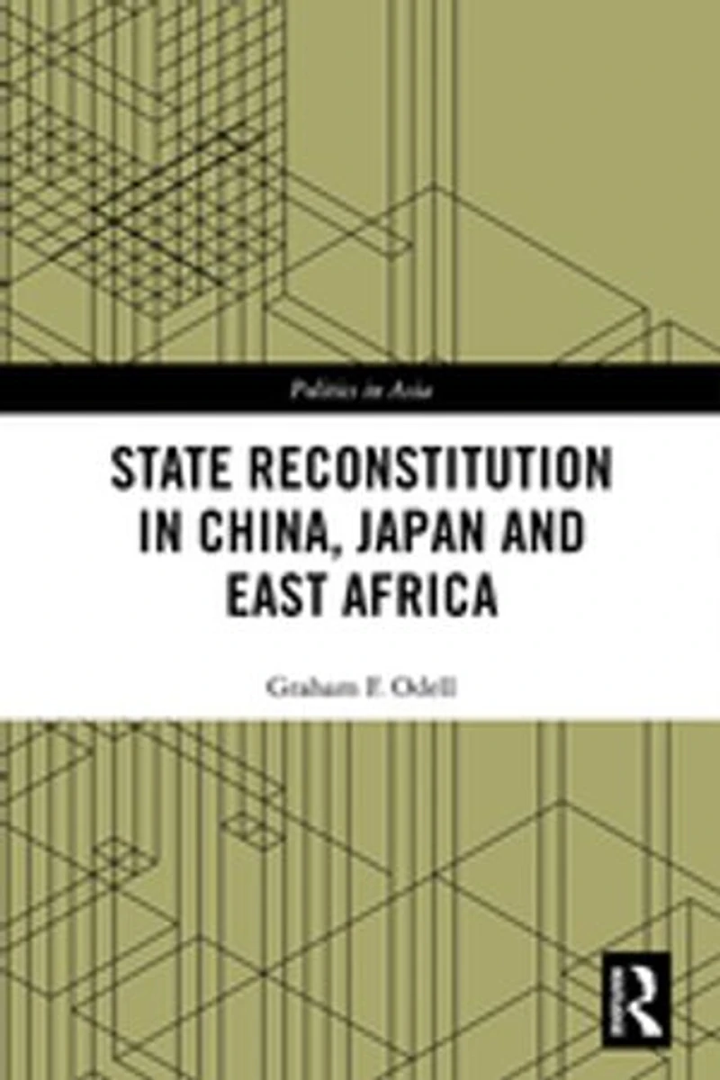State Reconstitution China, Japan and East Africa