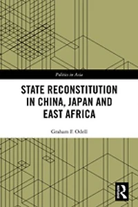 State Reconstitution China, Japan and East Africa