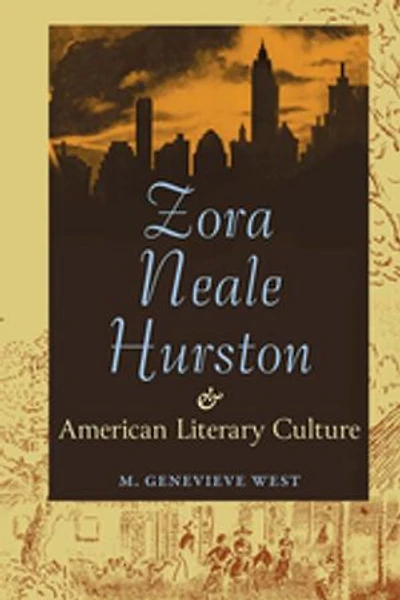 Zora Neale Hurston and American Literary Culture