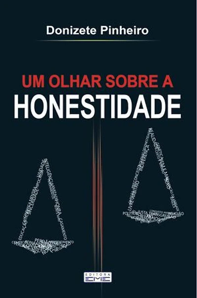 Um olhar sob a honestidade: Reflexões de um magistrado espírita