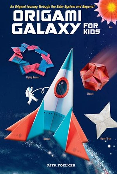 Origami Galaxy for Kids Kit: an Journey through the Solar System and Beyond! [Includes Instruction Book, Poster, 48 Sheets of Paper Online Video Tutorials]