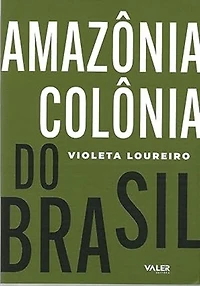 Amazônia colônia do Brasil