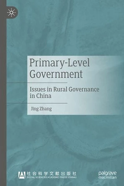 Primary-Level Government: Issues Rural Governance China