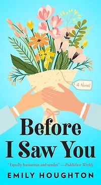 Before I Saw You