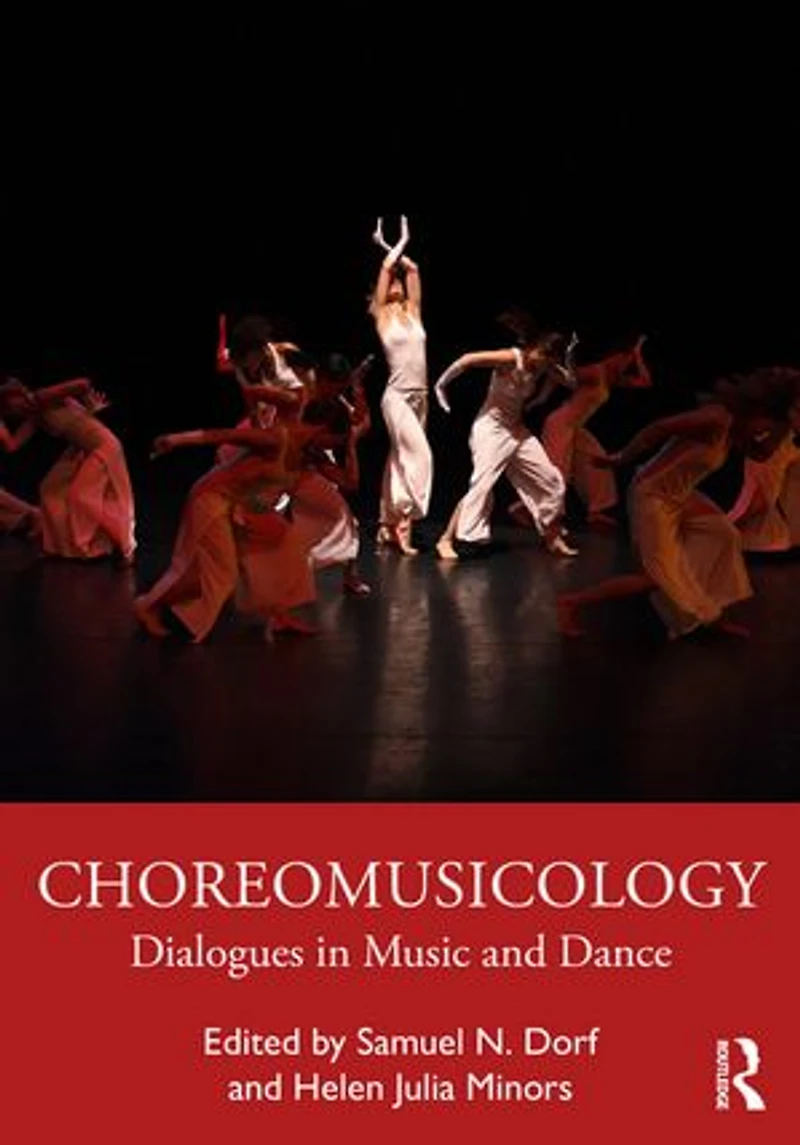 Choreomusicology: Dialogues Music and Dance