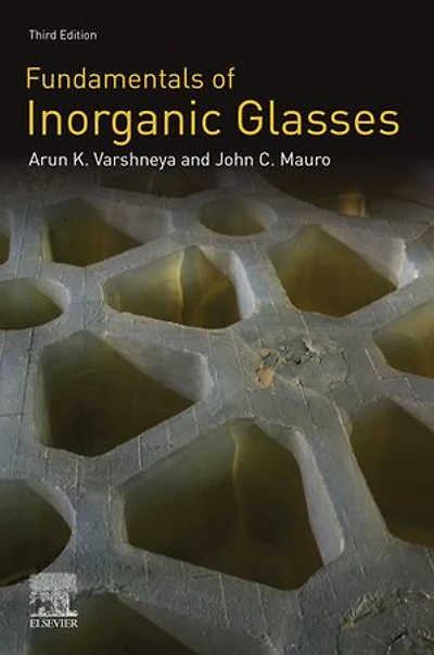Fundamentals Of Inorganic Glasses