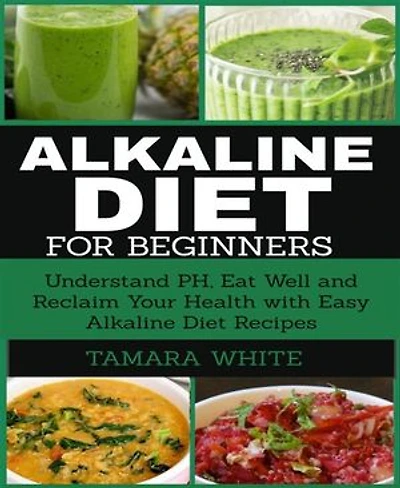 Alkaline Diet for Beginners: Understand PH