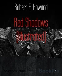 Red Shadows (Illustrated)