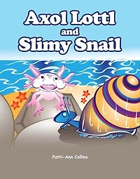 Axol Lottl and Slimy Snail