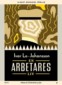 En arbetares liv : Proletärnoveller