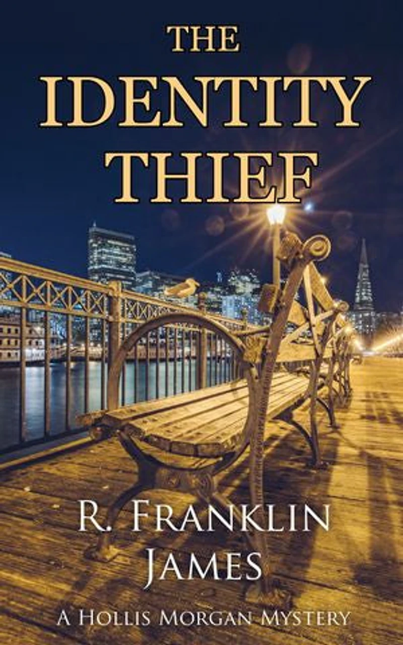 The Identity Thief: A Hollis Morgan Mystery, #6