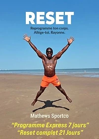 Reset: Reprogramme ton corps. Allège-toi. Rayonne.