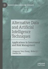 Alternative Data and Artificial Intelligence Techniques: Applications Investment Risk Management