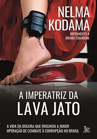 A imperatriz da Lava Jato: A vida da doleira que originou a maior operação de combate à corrupção no Brasil
