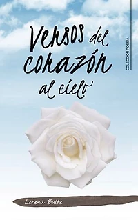 Versos del corazón al cielo