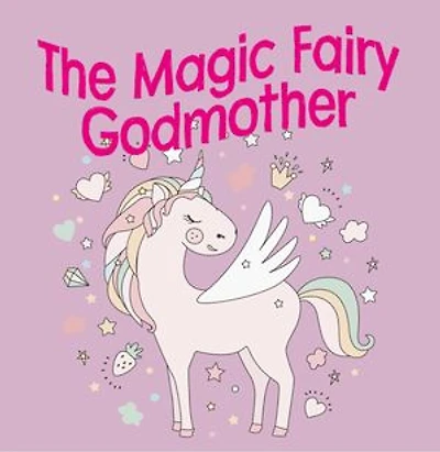 The Magic Fairy Godmother