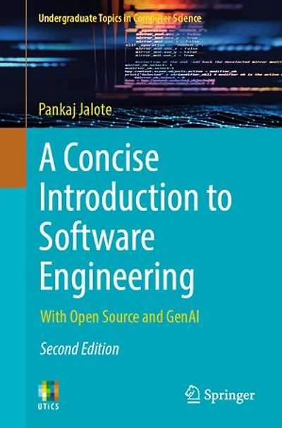 A Concise Introduction to Software Engineering: With Open Source and GenAI