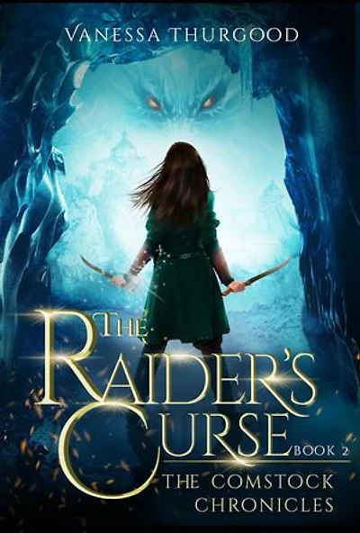 The Raider's Curse: The Comstock Chronicles, #2