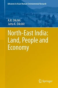 North-east India: Land, People And Economy