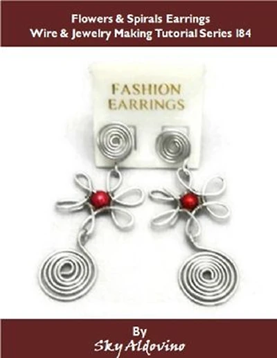 Flowers & Spirals Earrings Wire & Jewelry Making Tutorial Series I84
