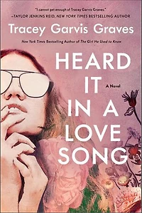 Heard It A Love Song: Novel