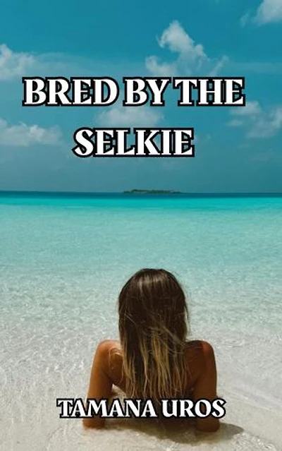 Bred By The Selkie: Mother of the Fey, #13