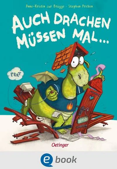 Auch Drachen müssen mal ...