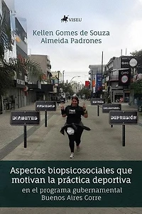 Aspectos biopsicosociales que motivan la práctica deportiva en el programa gubernamental Buenos Aires Corre