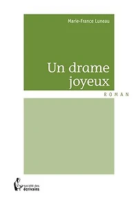 Un drame joyeux