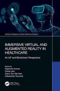 Immersive Virtual and Augmented Reality Healthcare: An IoT Blockchain Perspective