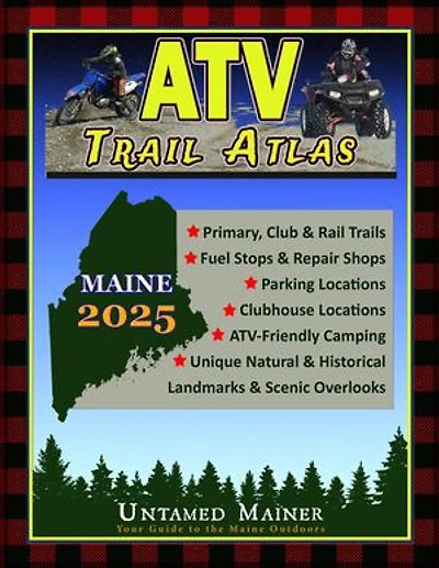 2025 Maine ATV Trail Map Atlas