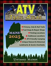 2025 Maine ATV Trail Map Atlas