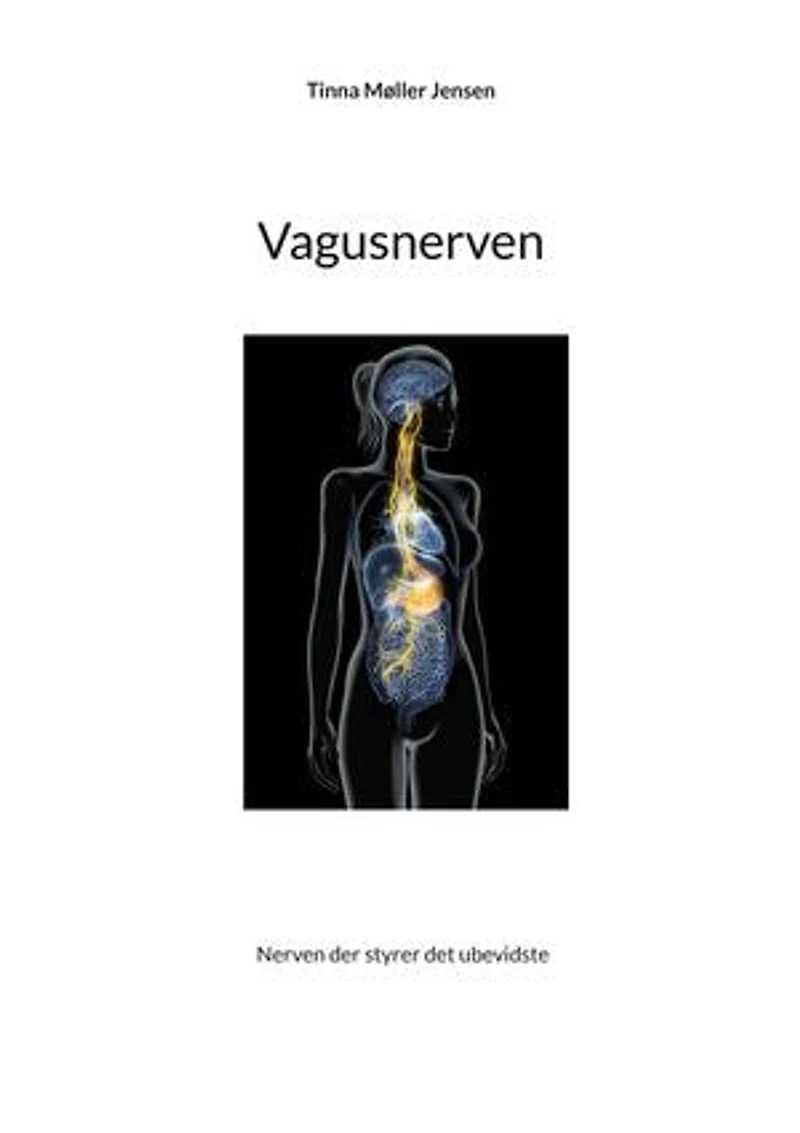 Vagusnerven: Nerven der styrer det ubevidste