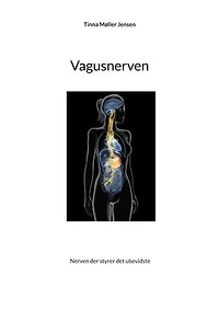 Vagusnerven: Nerven der styrer det ubevidste