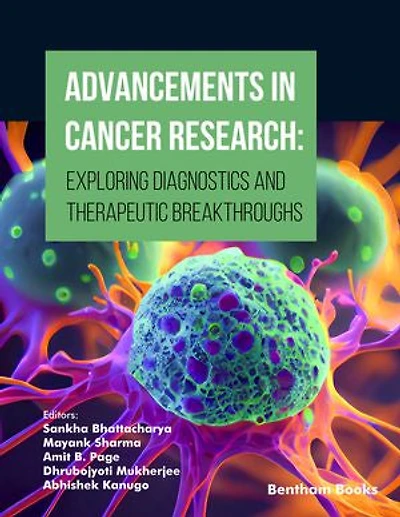 Advancements in Cancer Research: Exploring Diagnostics and Therapeutic Breakthroughs