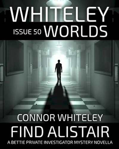 Issue 50: Find Alistair A Bettie Private Investigator Mystery Novella