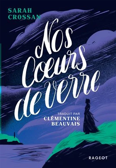 Nos coeurs de verre