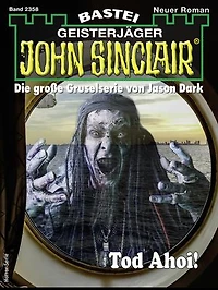John Sinclair 2358: Tod Ahoi!