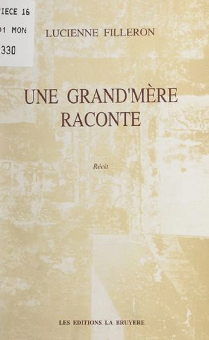 Une grand'mère raconte