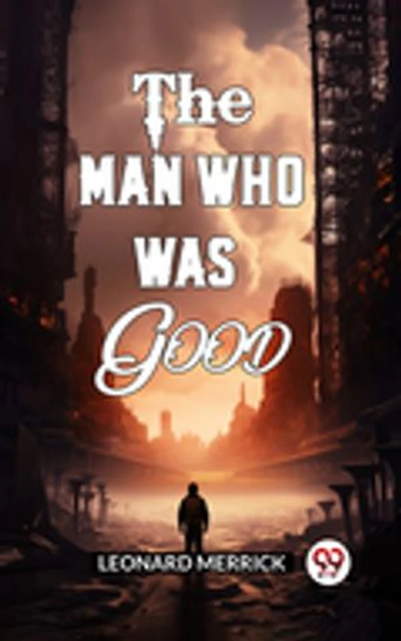 The Man Who Was Good