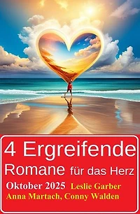 4 Ergreifende Romane für das Herz Oktober 2025